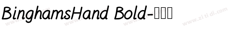 BinghamsHand Bold字体转换